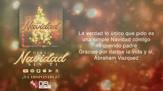 Otra Navidad Sin Ti  Video Con Letras  Abraham Vazquez  DEL Records 2018 [upl. by Eniak]