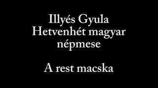 Esti mese S01E01  Illyés Gyula Hetvenhét magyar népmese  A rest macska hangos mese [upl. by Lonny]