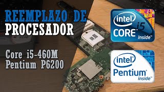 Reemplazando procesador P6200 a i5 M460  Toshiba Satellite L655S5150 [upl. by Meijer285]