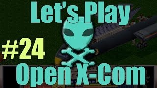 Lets Play Open XCom part 24  Alien Base [upl. by Yajnas]