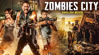 ZOMBIES CITY  Hollywood English Movie  Horror Action Full English Movie  Hollywood Horror Movies [upl. by Nutsud]