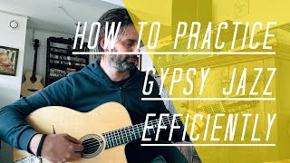 How to practice Gypsy Jazz guitar efficiently  Dos and Donts [upl. by Sethrida]