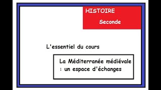 HISTOIRE Seconde Les échanges dans la Méditerranée Médiévale [upl. by Lane]