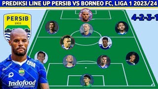 Prediksi Line Up Persib Bandung vs Borneo Fc  BRI Liga 1 20242025 Pekan Ke 11 [upl. by Nylatsirk]