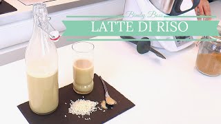 Latte di Riso  Bimby TM6  TM5 TM31  Thermomix [upl. by Ihab]