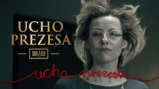 Ucho Prezesa  S01E12  271 [upl. by Avir169]