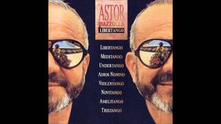 Astor Piazzolla  Amelitango [upl. by Anibur]