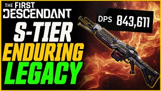 POST BUFF ENDURING LEGACY IS INSANE  Vs Tamer  The First Descendant Weapon Guide [upl. by Nytram276]