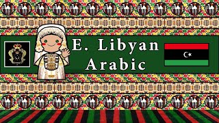 The Sound of the Eastern Libyan Arabic dialect Numbers Greetings Words amp Sample Text [upl. by Purpura731]