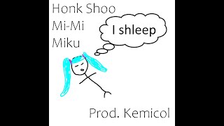 Hatsune Miku  Honk Shoo MiMiMiku [upl. by Ribal]