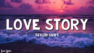 Taylor Swift  Love Story Lyrics [upl. by Namie896]