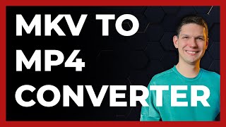 MKV to MP4 Converter  Full Guide 2024 latest update [upl. by Eelarbed785]