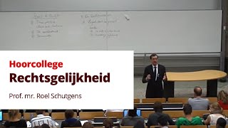 Rechtsgelijkheid  hoorcollege prof mr Roel Schutgens [upl. by Lubet783]