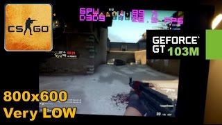 Geforce 103M  Counter Strike GO Pentium T4200 SUPER LOW END [upl. by Mushro]