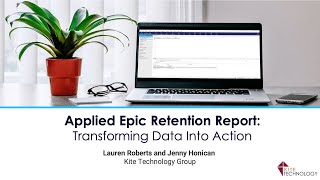 Applied Epic Retention Report Transforming Data Into Action [upl. by Valdis]