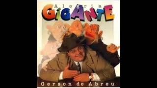 CD Gerson de Abreu  Alegria Gigante DE 1995 COMPLETO GRAVADORA VELAS PRODUÃ‡Ã•ES [upl. by Herrmann925]