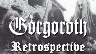 Gorgoroth Retrospective [upl. by Terrye]