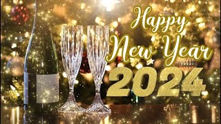 🎄Wishing You and Family A Very Happy New Year 2024  Best New Year Wishes and Greetings❤️ [upl. by Allare683]