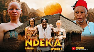 NDEKA Episode 7 [upl. by Buckden]