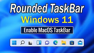 How to make windows 11 taskbar rounded [upl. by Redmer]