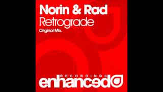 Norin amp Rad  Retrograde Original Mix [upl. by Caputo]