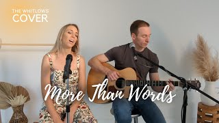 More Than Words  Extreme The Whitlows Acoustic Cover [upl. by Lister]