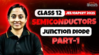 Semiconductor Class 12 In తెలుగు 🔥  Junction Diode  EAPCET JEE 2025  EAPCET JEE Physics [upl. by Alvira937]