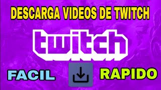 COMO DESCARGAR DIRECTOS DE TWITCH [upl. by Sihtnyc]