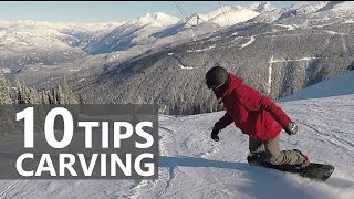 10 Tips for Snowboard Carving Turns [upl. by Ellener410]