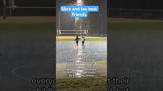 libra and leo best friends [upl. by Ecerehs473]