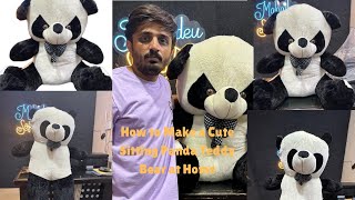 How to Make a Cute Sitting Panda Teddy Bear at Home pandalover teddy craft diy softtoys [upl. by Ttocserp377]