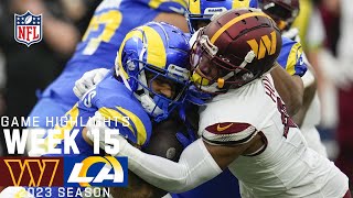 Washington Commanders vs Los Angeles Rams  2023 Week 15 Game Highlights [upl. by Aelem468]