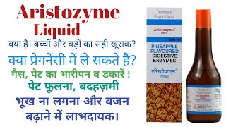 aristozyme liquid uses in hindi गैस पेट का भारीपन व डकारें  पेट फूलना बदहज़मी भूख ना लगना। [upl. by Lucita]