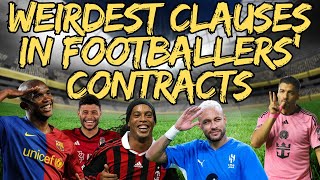 WEIRDEST CLAUSES IN FOOTBALLERS CONTRACTS [upl. by Llemert]