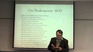 Kevin McNeilly ENGL 220 005 Lecture on John Miltons quotOn Shakespeare 1630quot [upl. by Ivzt70]