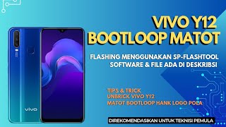 ViVO Y12 Bootloop Matot  Unbrick Vivo Y12 vivo spflashtool [upl. by Tsui]