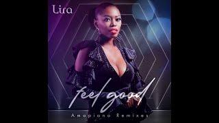 Lira Feel Good DJ Maphorisa Remix Official audio [upl. by Lawry]