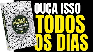 O Poder do Subconsciente  Joseph Murphy Audiobook  Riqueza e Prosperidade [upl. by Wilen]