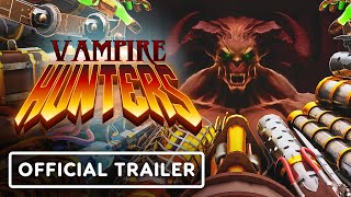 Vampire Hunters Official Release Date Trailer [upl. by Windham]