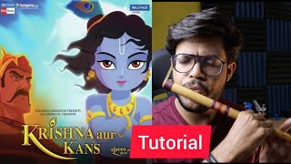 Enchanting Flute Tutorial  Krishna aur Kans Anurag [upl. by Erodoeht]