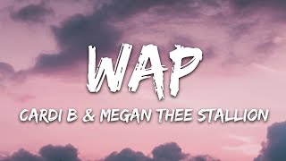 Cardi B  WAP Lyrics feat Megan Thee Stallion [upl. by Nilat]