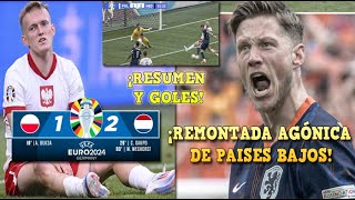 BRUTAL REMONTADA de PAISES BAJOS vs POLONIA 21 con GOLAZO de WEGHORST en la EUROCOPA 2024 ¡RESUMEN [upl. by Sirhc]