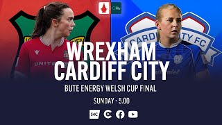 FULL MATCH  Wrexham v Cardiff City  Bute Energy Welsh Cup Final [upl. by Evadnee256]