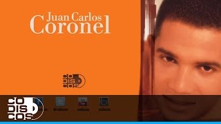 La Incondicional Juan Carlos Coronel  Audio [upl. by Idorb]