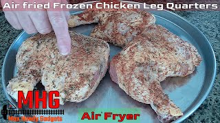 Air fried Frozen Chicken Leg Quarters [upl. by Erdnaed]