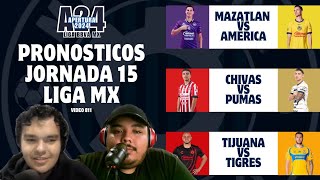 Liga Mx Apertura 2024 Pronósticos Jornada 15 [upl. by Saffier]