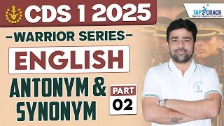 CDS 1 2025 Preparation  English  Antonym amp Synonym 2  CDS 1 2025 English  Rishabh Sir [upl. by Annovoj]