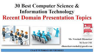 30 Best Presentation Topics  CS amp IT  AIDS  AIML [upl. by Schwitzer]