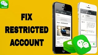 How To Fix And Solve WeChat App Restricted Account  Final Solution [upl. by Eema]