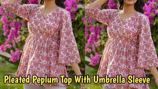 trending pleated peplum top with umbrella sleeve cutting and stitching very easy [upl. by Milford]